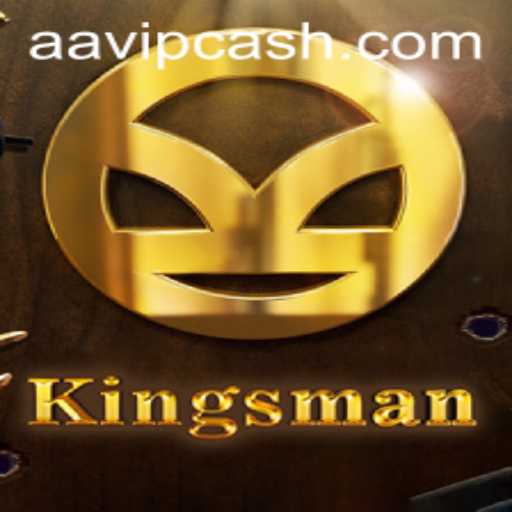 Unveiling Kingsman: The Intriguing Game of Strategy and Skill – AAVIP Edition